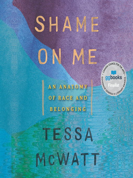 Title details for Shame on Me by Tessa McWatt - Available